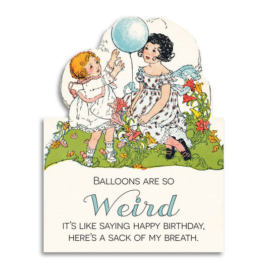 Balloons Are So Weird - Funny Vintage Birthday Card - Mellow Monkey