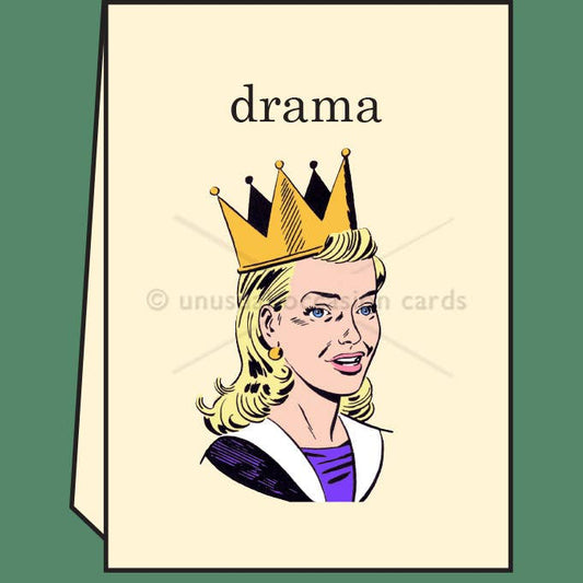 Drama Queen - Greeting Card