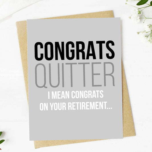 Congrats Quitter - Retirement Greeting Card - Mellow Monkey
