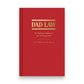 Dad Law - The Definitive Reference For All Things Dad - Mellow Monkey