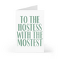 To The Hostess With The Mostest - Thank You Card - Mellow Monkey