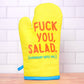 Fuck You, Salad... - Oven Mitt - Mellow Monkey