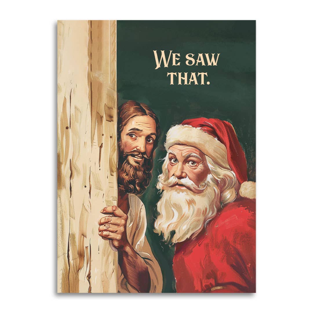 We Saw That - Santa & Jesus Funny Christmas Card Guilt Trip - Mellow Monkey