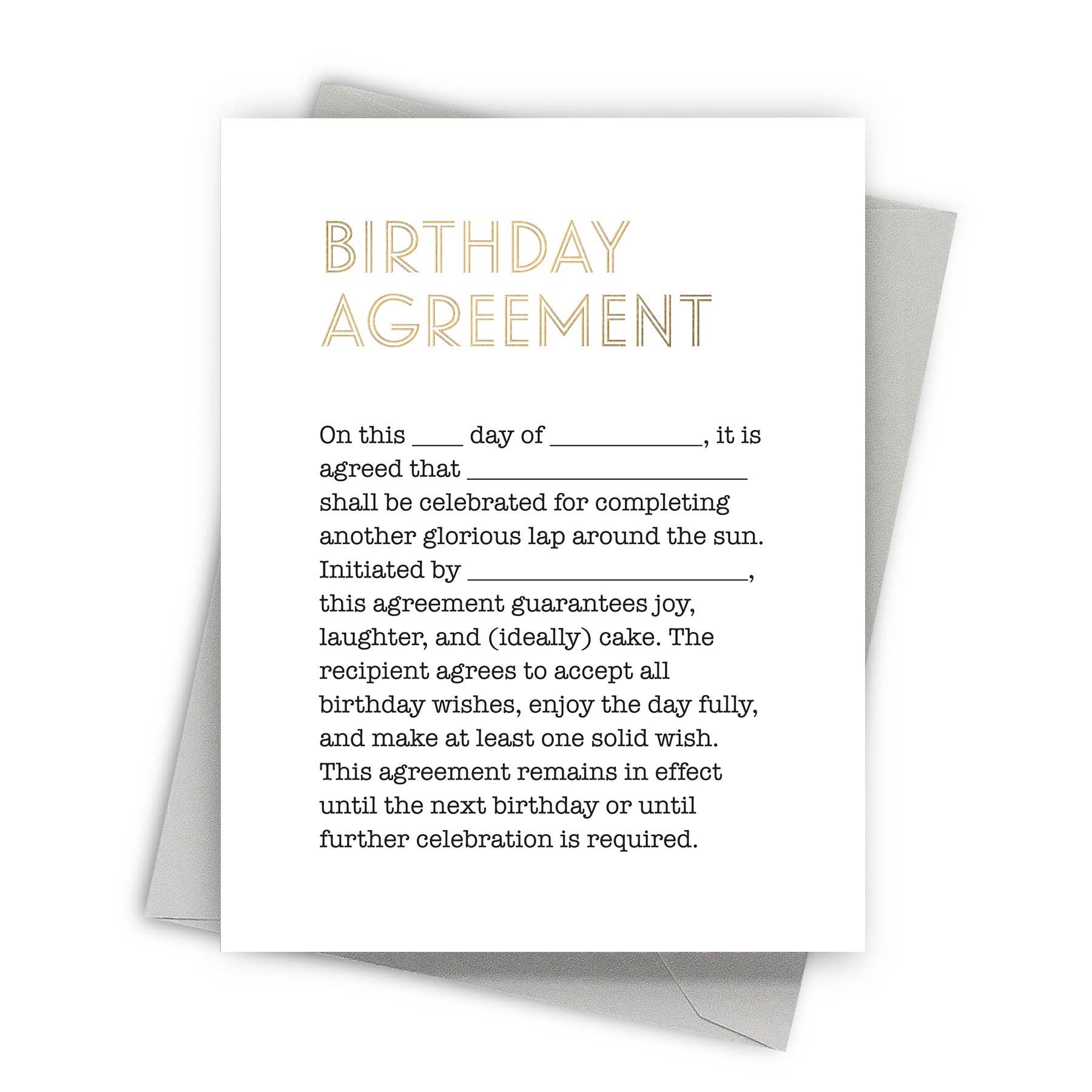 Birthday Agreement - Foil Pressed Birthday Card - Mellow Monkey