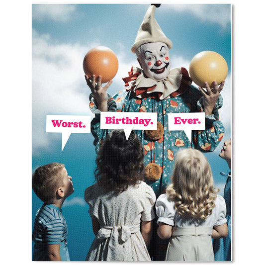 Worst Birthday Ever - Birthday Card - Mellow Monkey