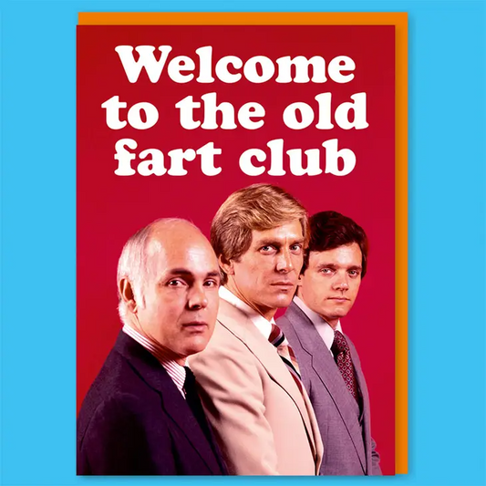 Welcome to The Old Fart Club - Birthday Greeting Card - Mellow Monkey