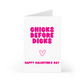 Chicks Before Dicks - Happy Galentine's Day Card