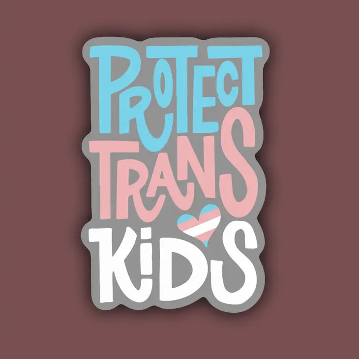 Protect Trans Kids - Sticker