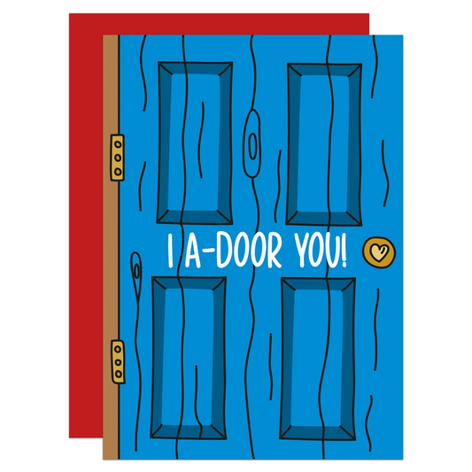 I A-Door You - Greeting Card
