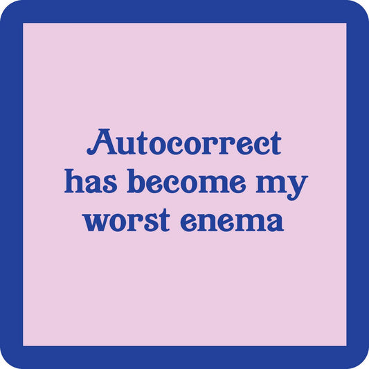 Autocorrect - Coaster - 4 inch