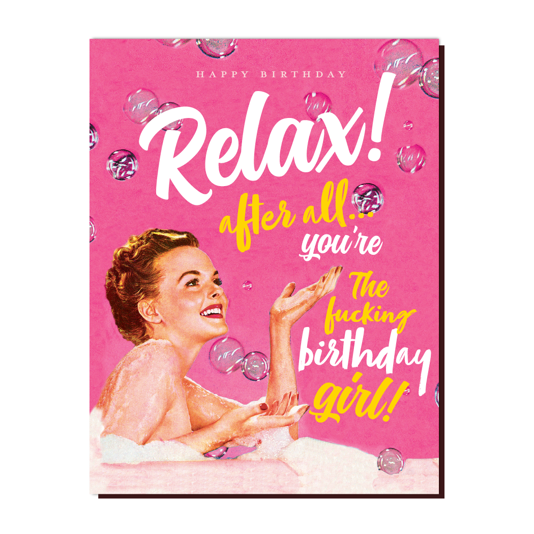 Relax! Birthday Girl Bath - Birthday Greeting Card - Mellow Monkey