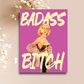 Badass Bitch - Greeting Card - Mellow Monkey