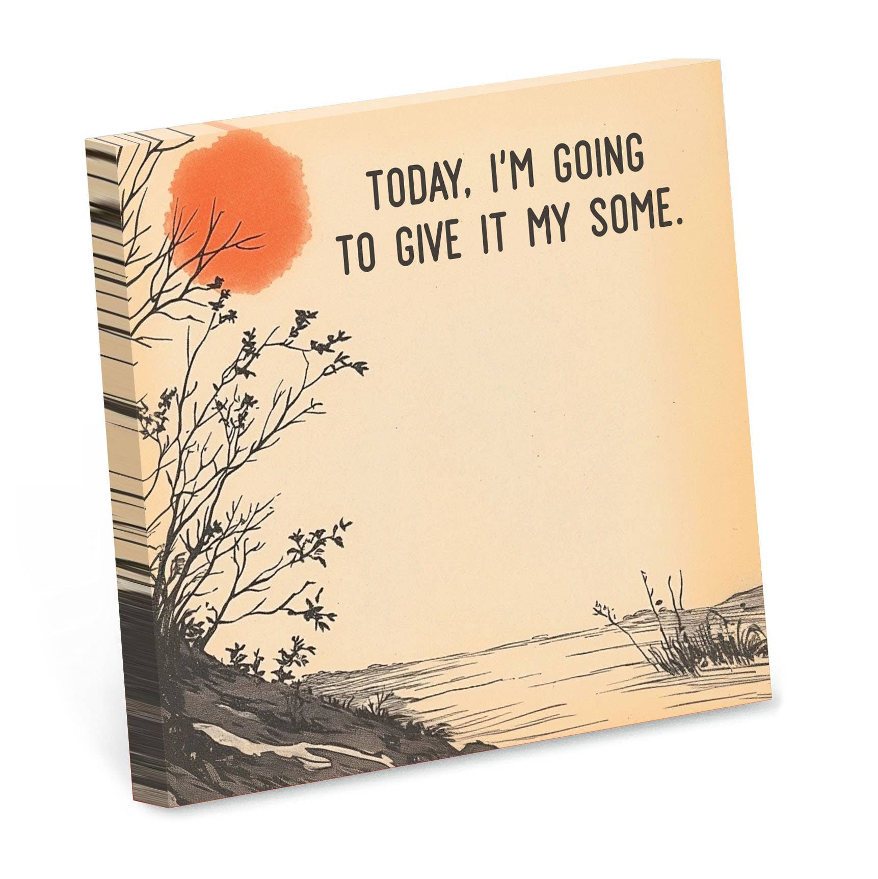 Funny Sarcastic Sticky Note Pad - Give It My Some - Mellow Monkey