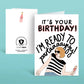It's Your Birthday! I'm Ready To Party - Birthday Greeting Card - Mellow Monkey