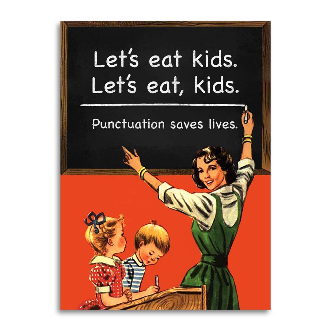 Let's Eat Kids - Punctuation Saves Lives - Greeting Card - Mellow Monkey