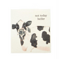 Not Today Heifer - Farm Animal Swedish Dishcloth - Mellow Monkey