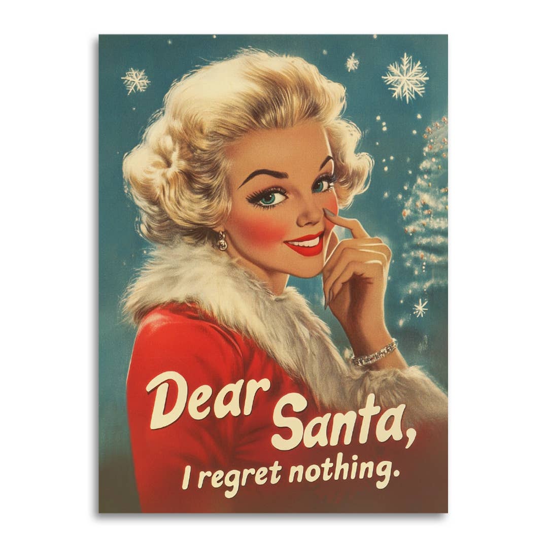 Dear Santa, I Regret Nothing - Funny Christmas Card - Mellow Monkey