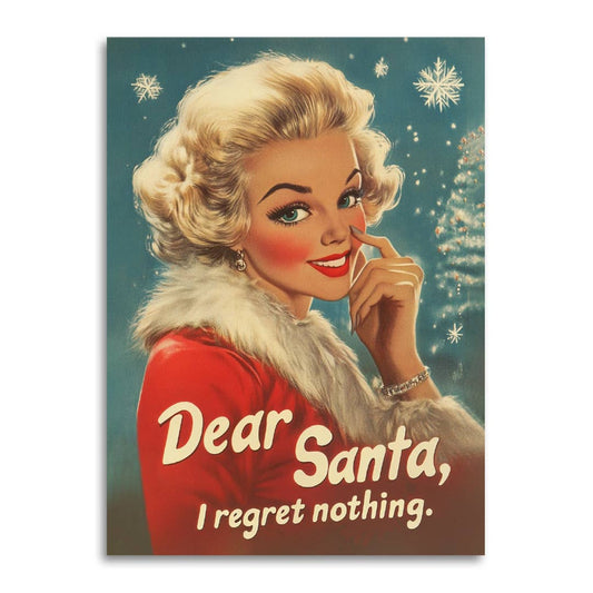 Dear Santa, I Regret Nothing - Funny Christmas Card - Mellow Monkey