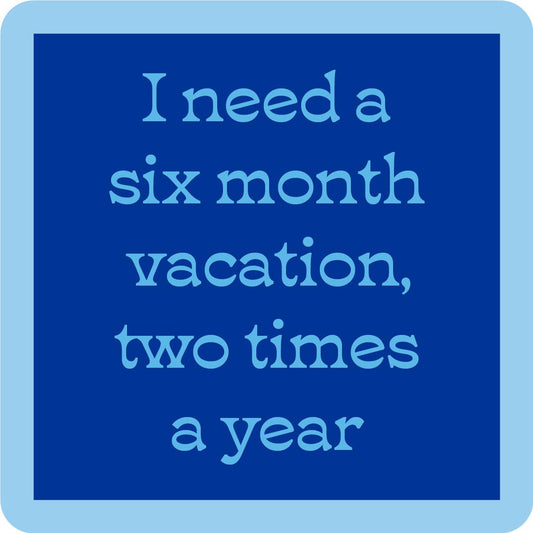 Beach Six Month Vacation - Coaster - 4 inch
