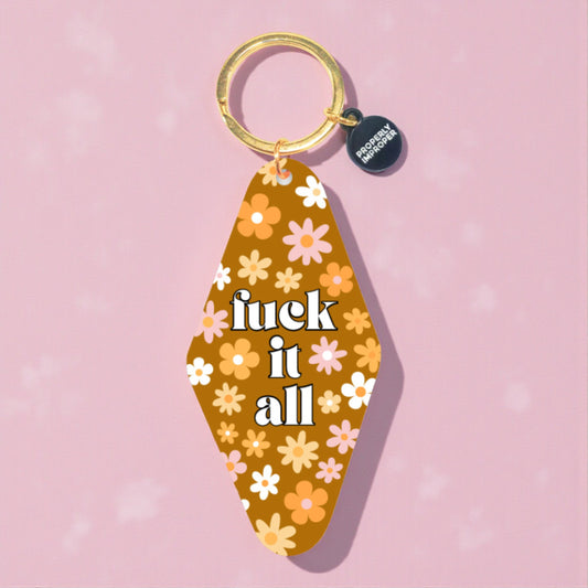 Fuck It All - Printed Motel Keychain - Mellow Monkey
