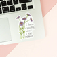 I Know Exactly What I Am Doing - Floral Vinyl Decal Sticker - Mellow Monkey