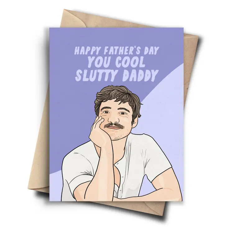Happy Father's Day You Cool Slutty Daddy - Father's Day Greeting Card - Mellow Monkey