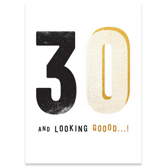 30 And Looking Goood...! - Birthday Greeting Card - Mellow Monkey