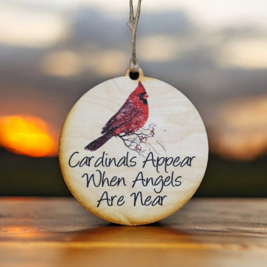 Cardinals Appear When Angels Are Near - Wooden Ornament - Mellow Monkey