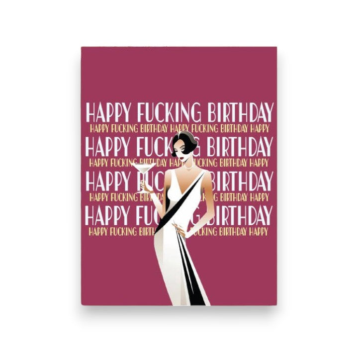 Happy Fucking Birthday - Woman with Martini Greeting Card - Mellow Monkey