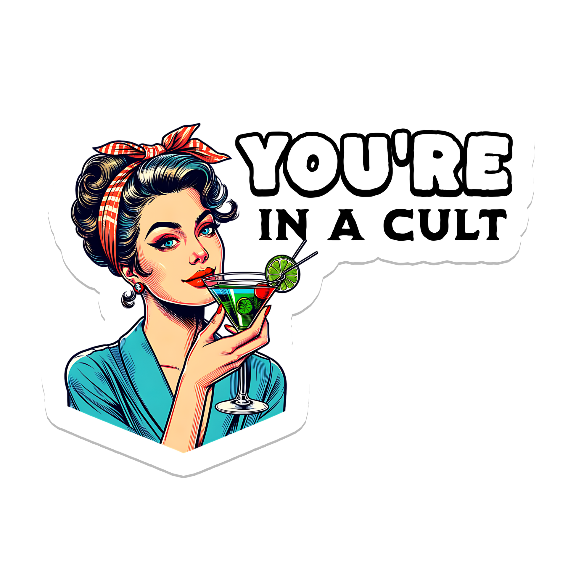 You're in a Cult - Waterproof Vinyl Sticker Decal - 3-in. - Mellow Monkey