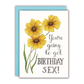 You're Going to Get Birthday Sex Card - Mellow Monkey