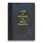 Care & Feeding of Feral Children - Paperback Journal