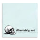 Absolutely Not - Funny Sarcastic Sticky Note Pad - Mellow Monkey