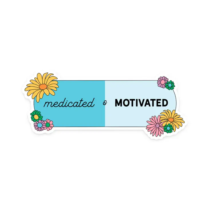Medicated and Motivated - Vinyl Decal Sticker - Mellow Monkey