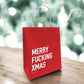 Merry Fucking Xmas - Medium Gift Bag