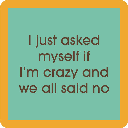 Crazy - Coaster - 4 inch - Mellow Monkey