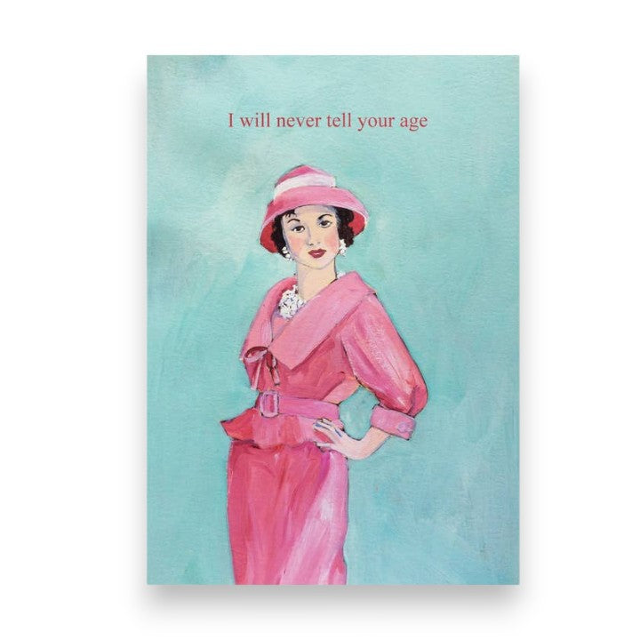 I Will Never Tell Your Age - Birthday Greeting Card - Mellow Monkey