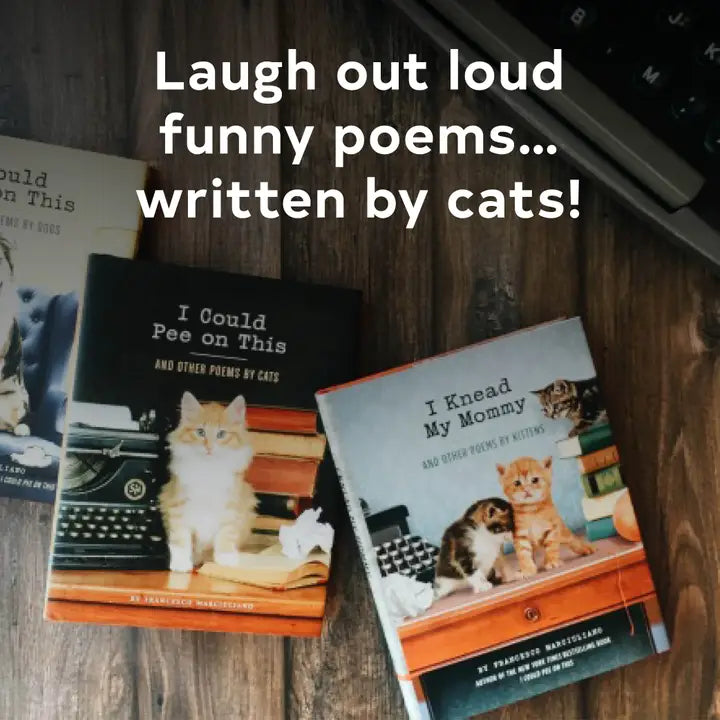 I Could Pee On This And Other Poems By Cats - Mellow Monkey
