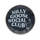 Silly Goose Social Club - Round Trinket Tray  - 4-in - Mellow Monkey