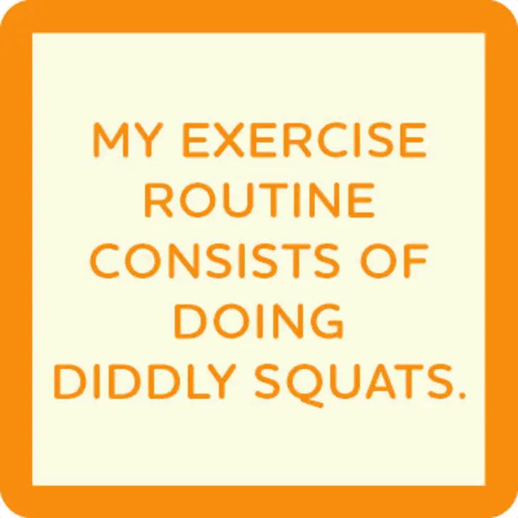 My Exercise Routine - Coaster - 4-in - Mellow Monkey