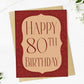 Happy 80th Birthday - Greeting Card