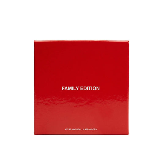 We're Not Really Strangers - Family Edition