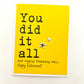 You Did It All And Really Freaking Well. Happy Retirement Greeting Card - Mellow Monkey