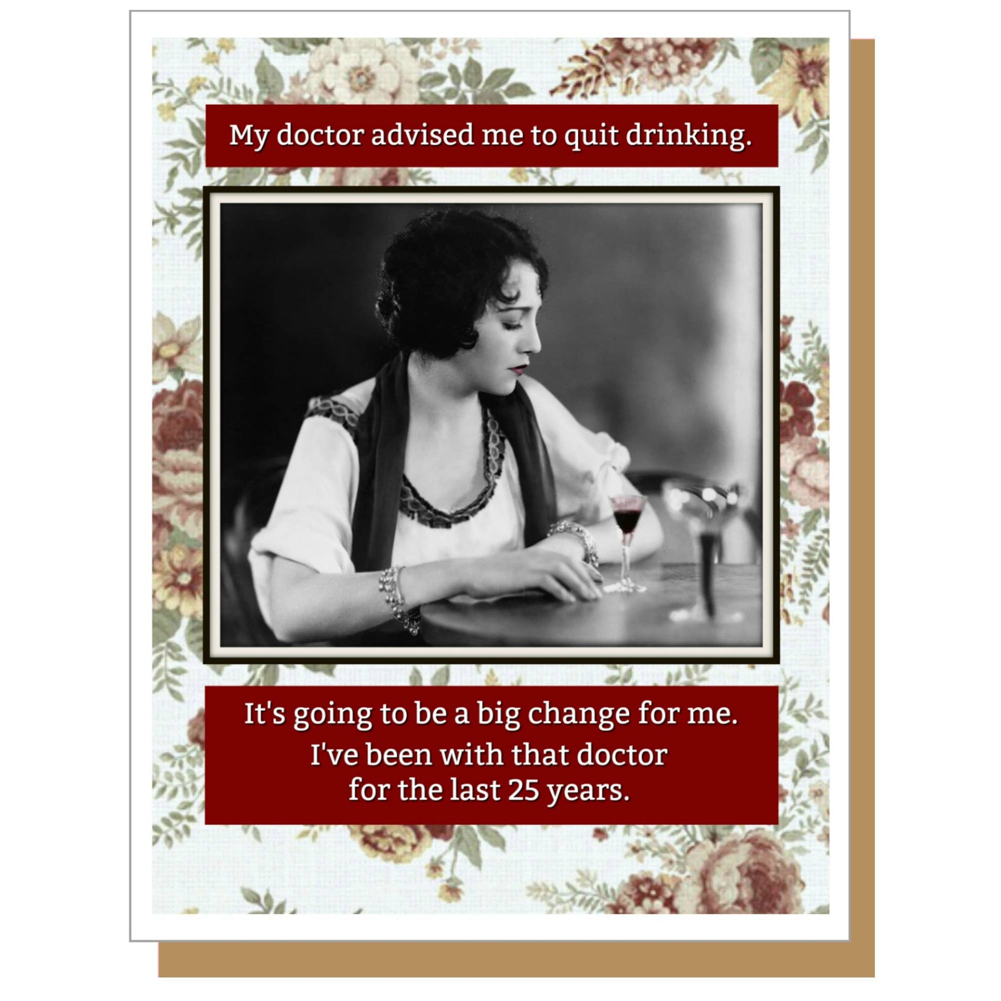 My Doctor Advised Me To Quit Drinking - Everyday Card - Mellow Monkey