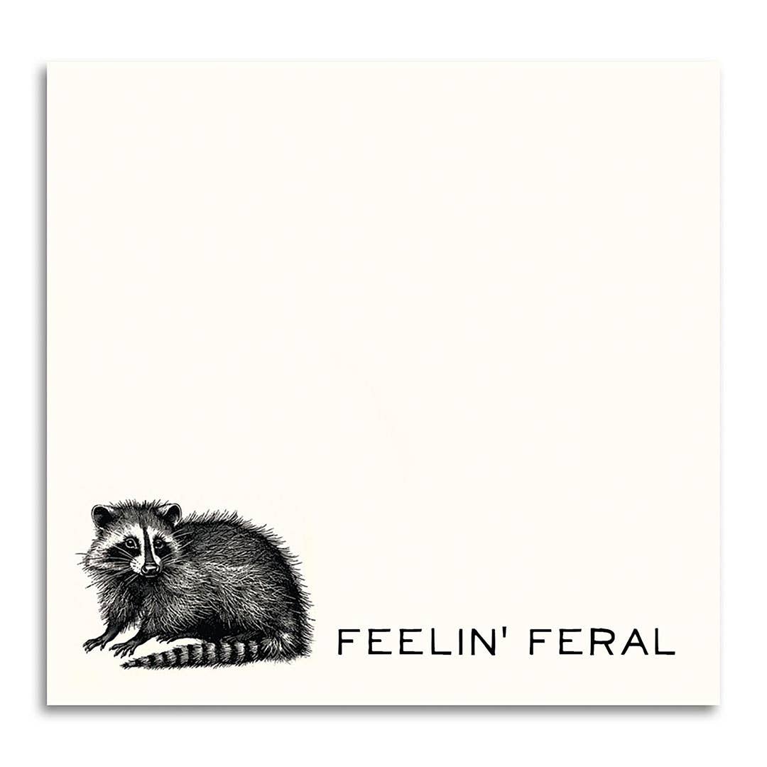 Feelin' Feral - Funny Sarcastic Sticky Note Pad - Mellow Monkey