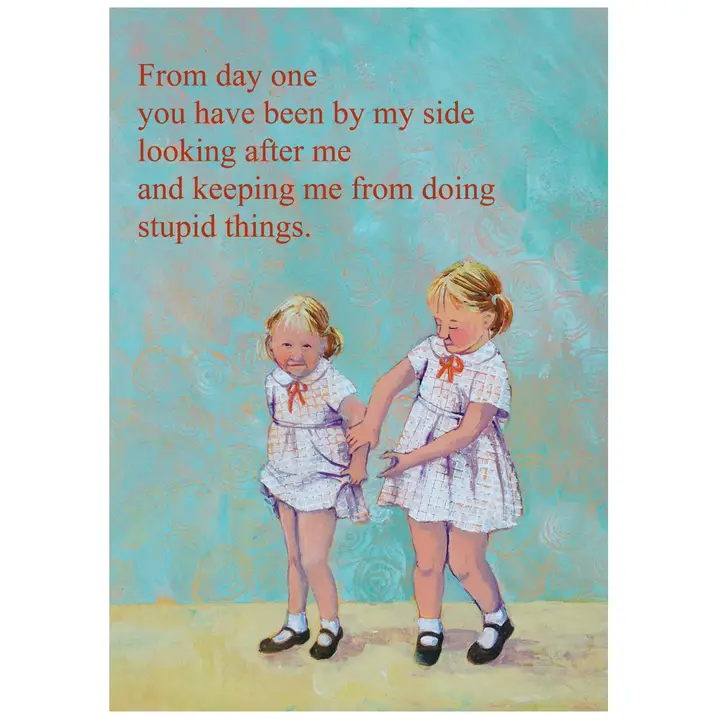 From Day one You Have Been By My Side (Sister) - Birthday Greeting Card - Mellow Monkey