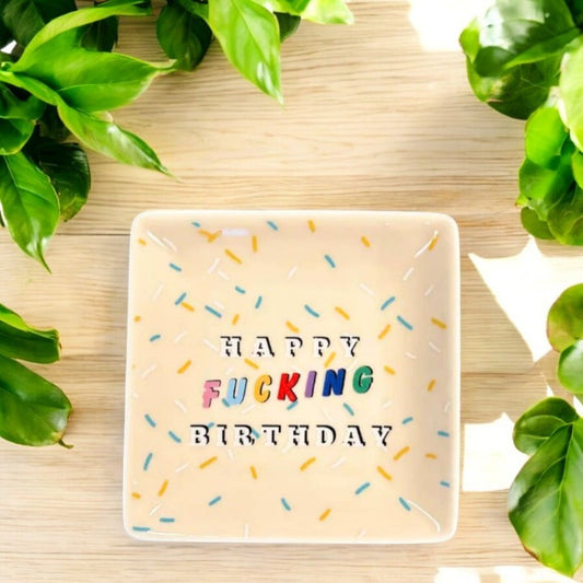 Happy Fucking Birthday - Trinket Dish