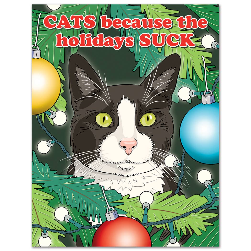 Cats Because the Holidays Suck Christmas Card - Mellow Monkey