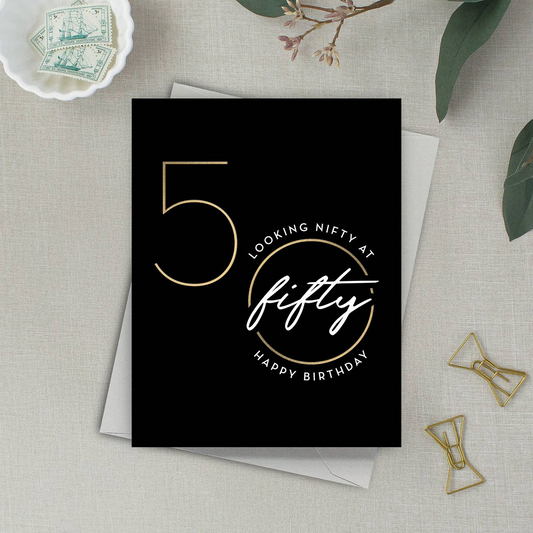 Nifty Fifty  - Happy Birthday Card