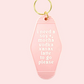 I Need A Soy Mocha Vodka Xanax Latte To Go Please - Hot Stamped Motel Keychain